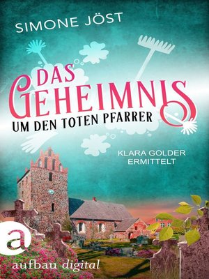 cover image of Das Geheimnis um den toten Pfarrer